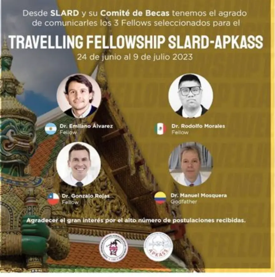 Anuncio de SLARD con los fellows seleccionados para el Travelling Fellowship SLARD–APKASS 2023, entre ellos el Dr. Gonzalo Rojas de Chile